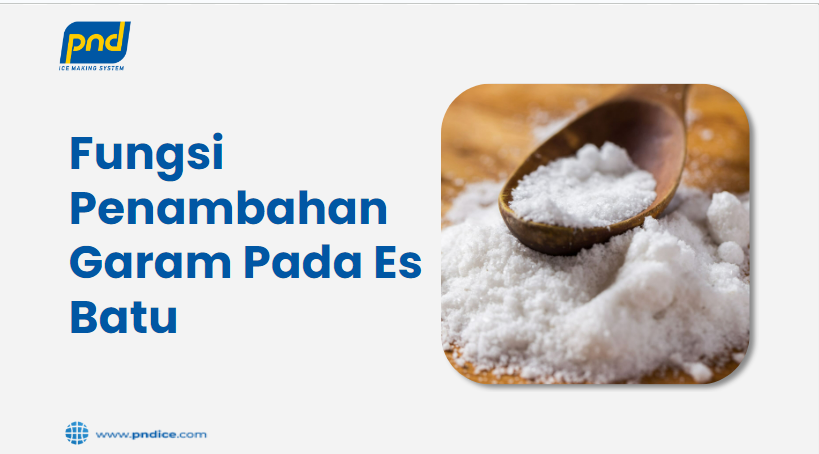 Fungsi penambahan garam pada es batu