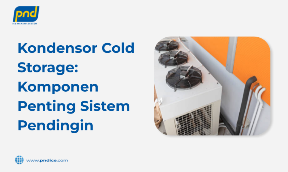 kondensor cold storage